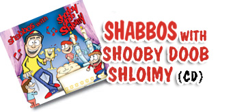 Shabbos with Shooby